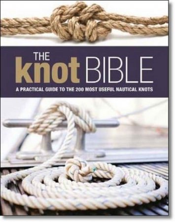 Ник Комптон. Библия Узла: Полное руководство по узлах и их использованию (2013) PDF