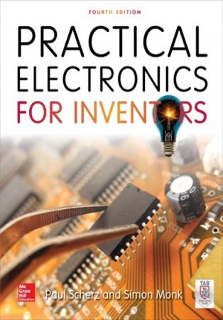Practical Electronics for Inventors, 4th Edition / Практическая электроника для изобретателей