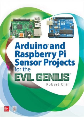 Проекты Arduino и Raspberry Pi Sensor для злого гения