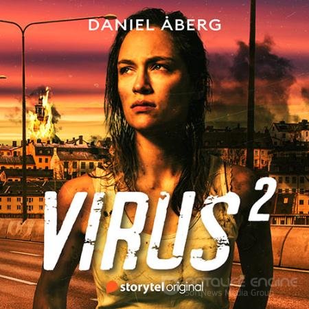 Аудиокнига - Вирус. Сезон 2 (2020) Оберг Даниель