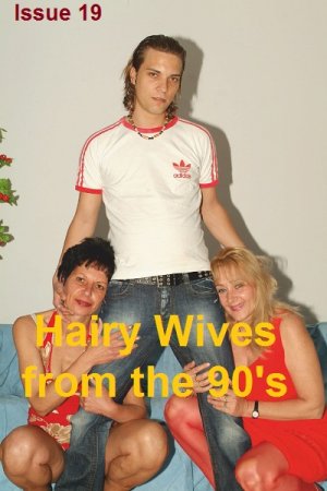 Hairy Wives from the 90's - Issue 19 (2021)
